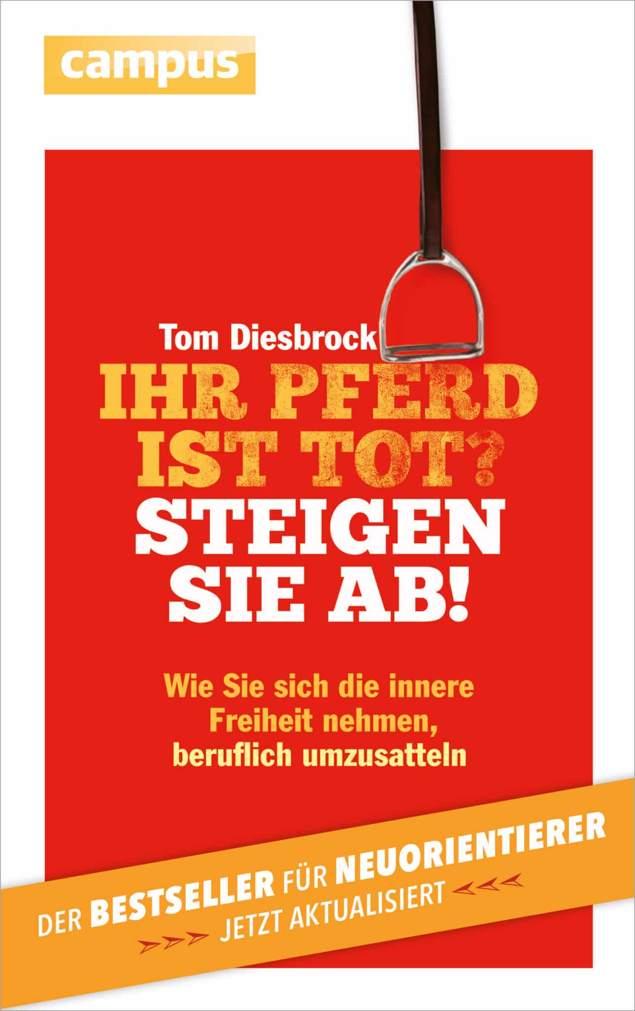 Tom Diesbrock - Coach für für berufliche Neuorientierung - Das Coaching-Buch für berufliche Neuorientierer